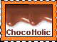 ChocoHolic: pour mordus de chocolat